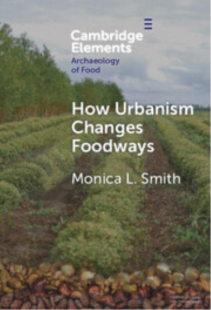 How Urbanism Changes Foodways