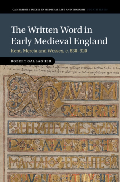 The Written Word in Early Medieval England