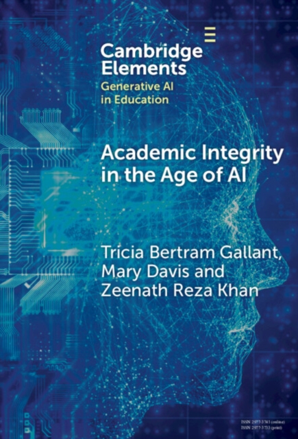 Academic Integrity in the Age of AI