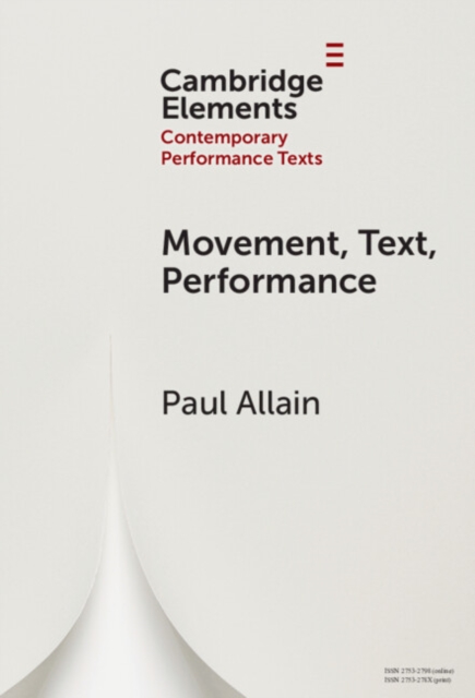 Movement, Text, Performance