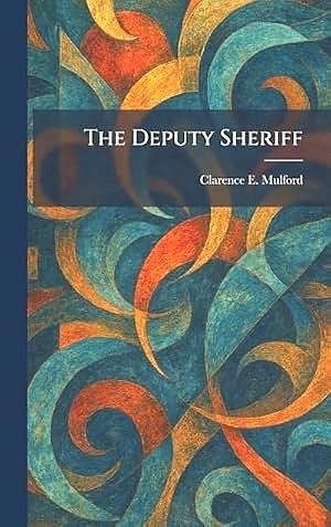 The Deputy Sheriff