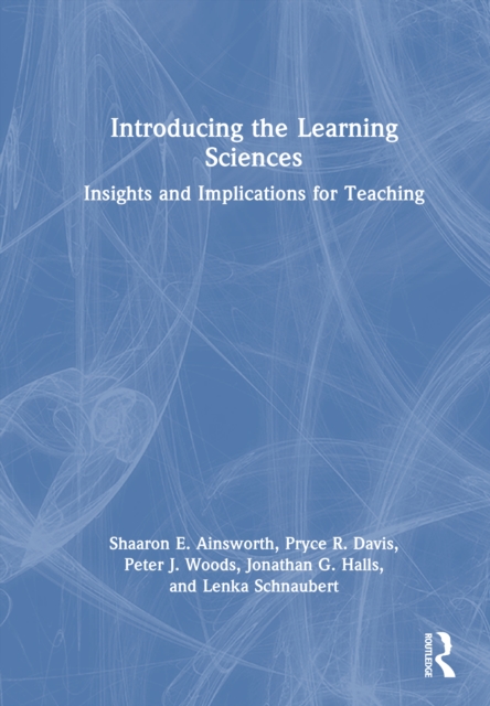 Introducing the Learning Sciences