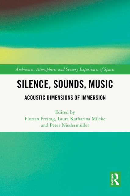 Silence, Sounds, Music