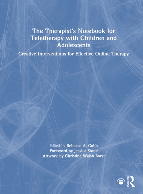 The Therapist’s Notebook for Teletherapy with Children and Adolescents