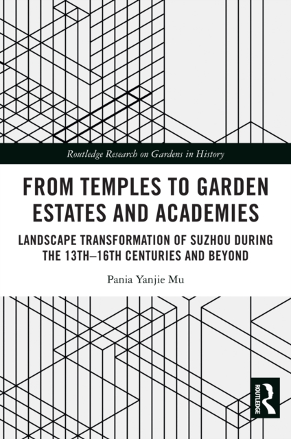 From Temples to Garden Estates and Academies