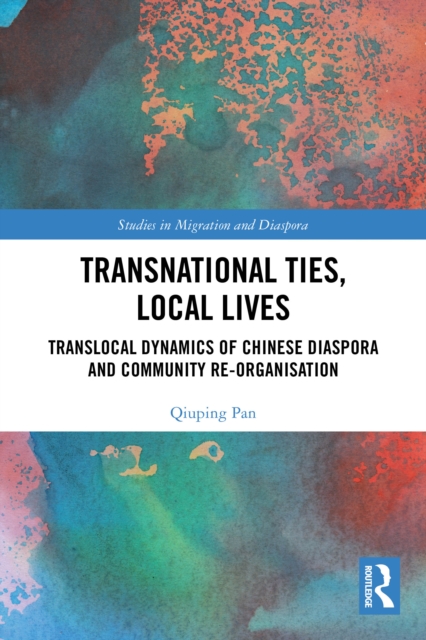 Transnational Ties, Local Lives