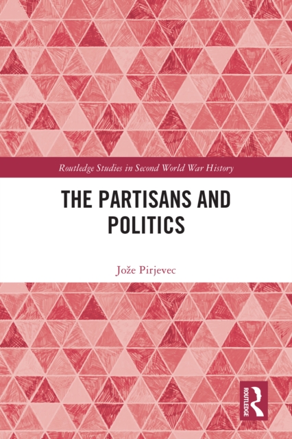 The Partisans and Politics
