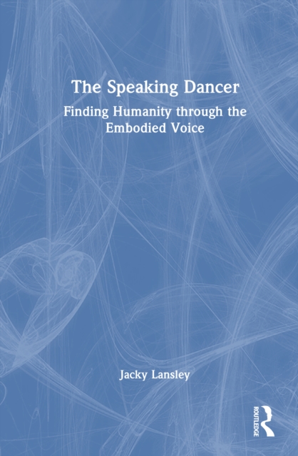 The Speaking Dancer