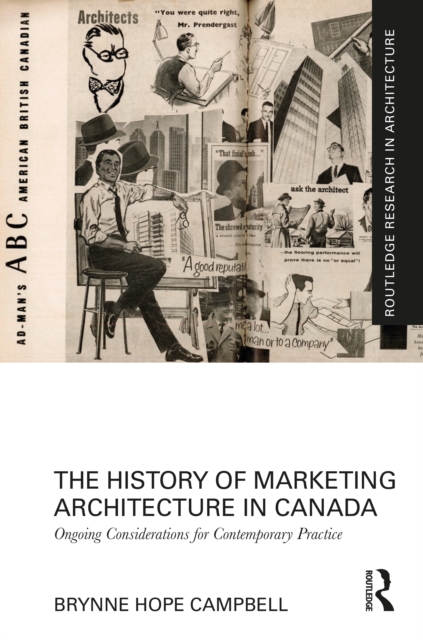 The History of Marketing Architecture in Canada