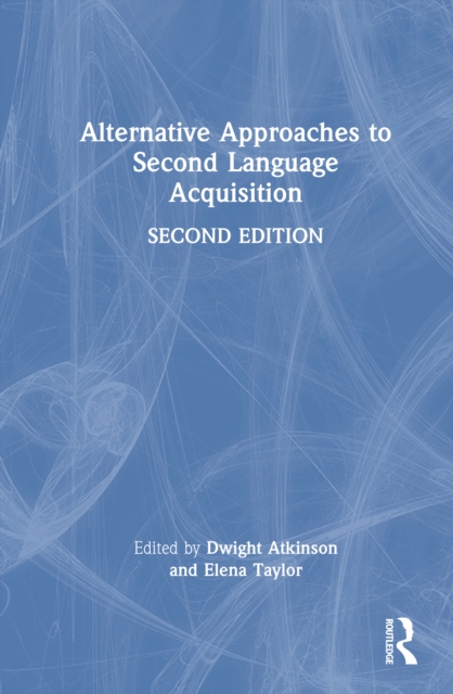 Alternative Approaches to Second Language Acquisition