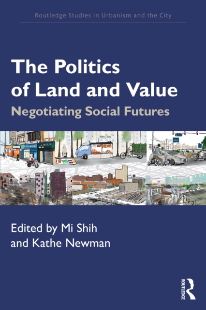 The Politics of Land and Value