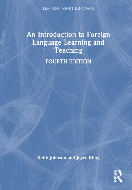 An Introduction to Foreign Language Learning and Teaching