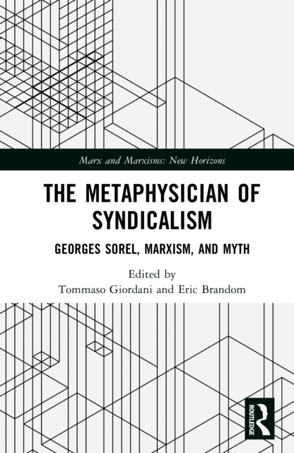 The Metaphysician of Syndicalism