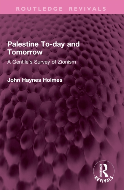Palestine To-day and Tomorrow