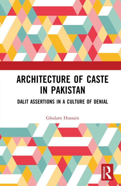 Architecture of Caste in Pakistan
