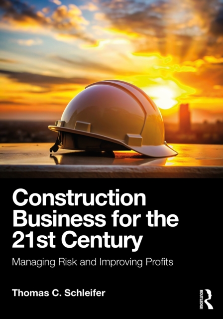 Construction Business for the 21st Century
