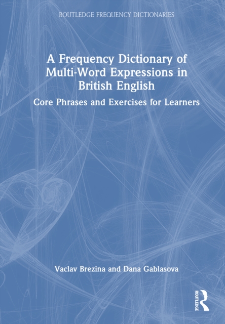 A Frequency Dictionary of Multi-Word Expressions in British English