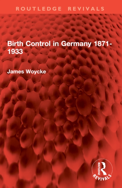 Birth Control in Germany 1871-1933