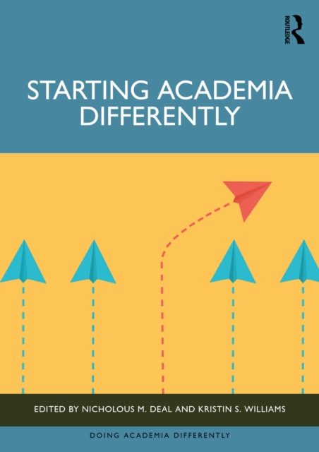 Starting Academia Differently