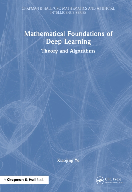 Mathematical Foundations of Deep Learning