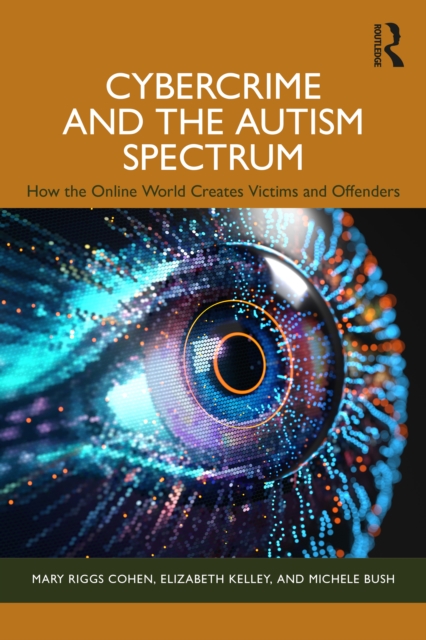 Cybercrime and the Autism Spectrum