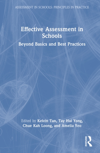 Effective Assessment in Schools