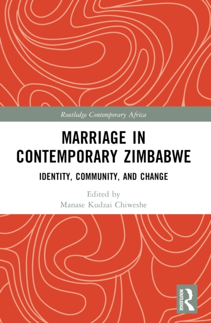 Marriage in Contemporary Zimbabwe