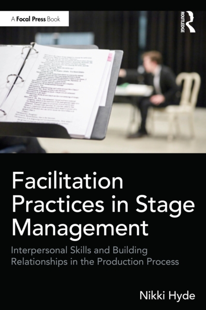 Facilitation Practices in Stage Management