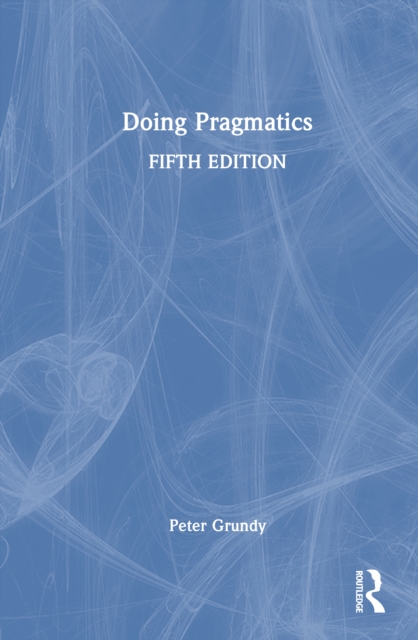 Doing Pragmatics