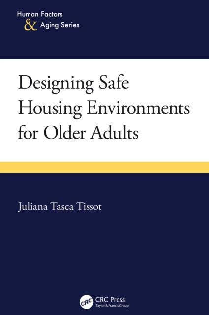 Designing Safe Housing Environments for Older Adults