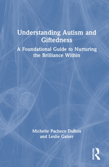 Understanding Autism and Giftedness