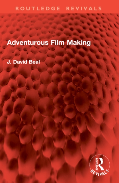 Adventurous Film Making