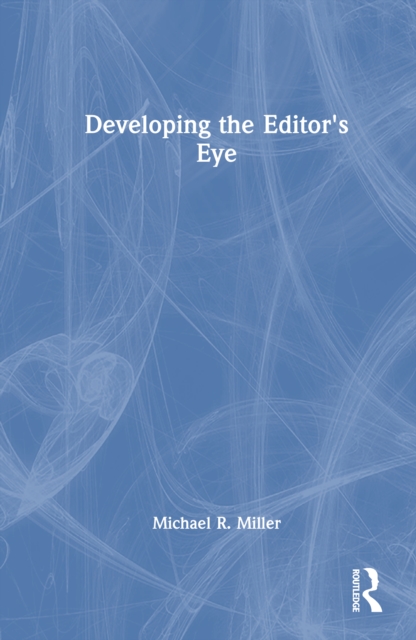 Developing the Editor's Eye