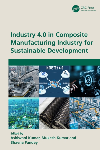 Industry 4.0 in Composite Manufacturing Industry for Sustainable Development