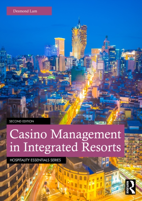 Casino Management in Integrated Resorts