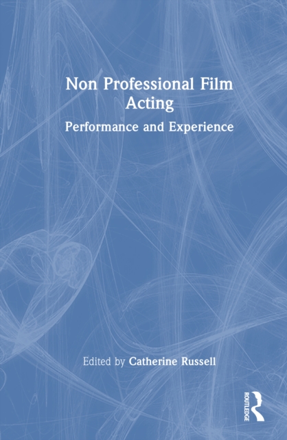 Non-Professional Film Acting