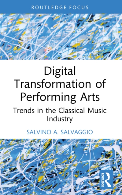 Digital Transformation of Performing Arts