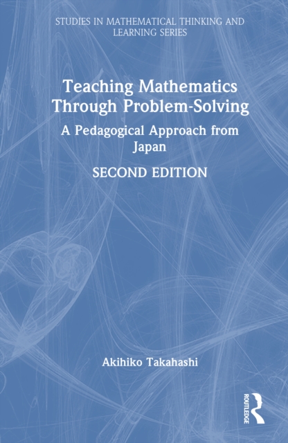 Teaching Mathematics Through Problem-Solving