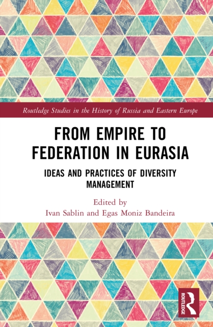 From Empire to Federation in Eurasia