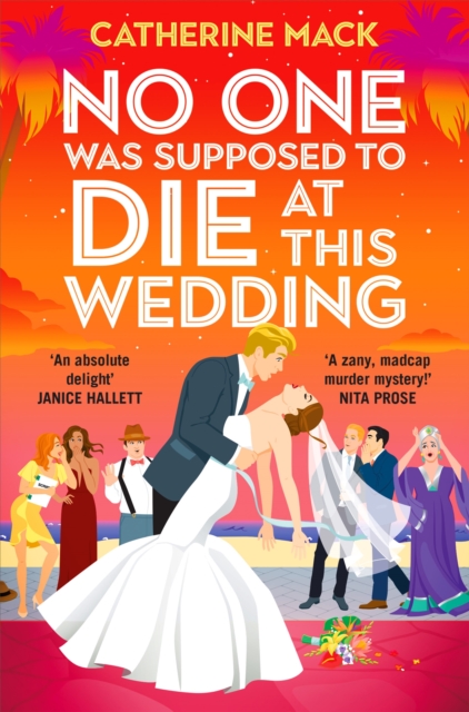 No one was Supposed to Die at this Wedding