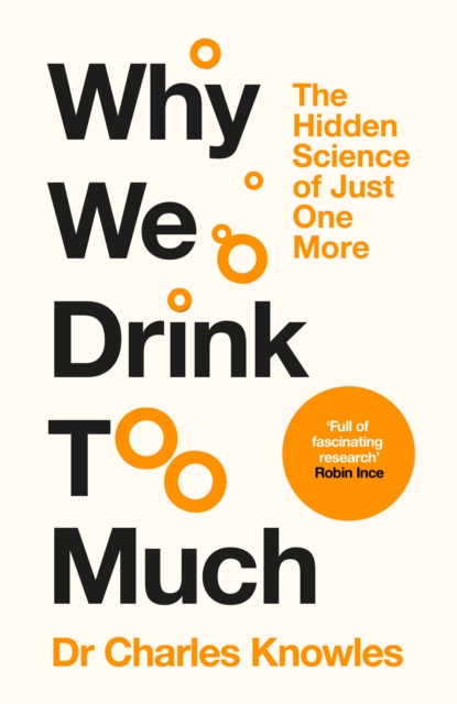 Why We Drink Too Much