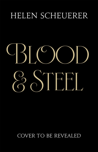 Blood & Steel