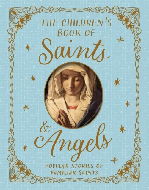 Saints and Angels