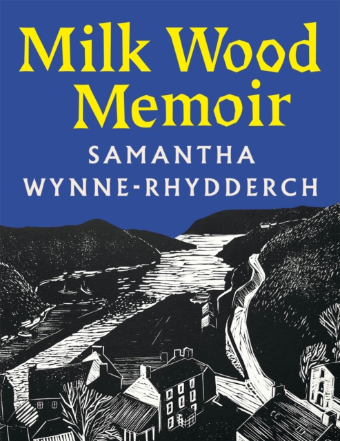 Milk Wood Memoir