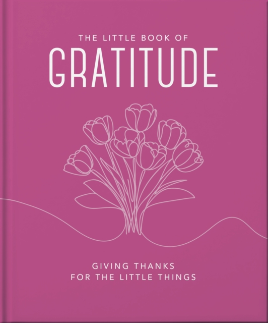 The Little Book of Gratitude