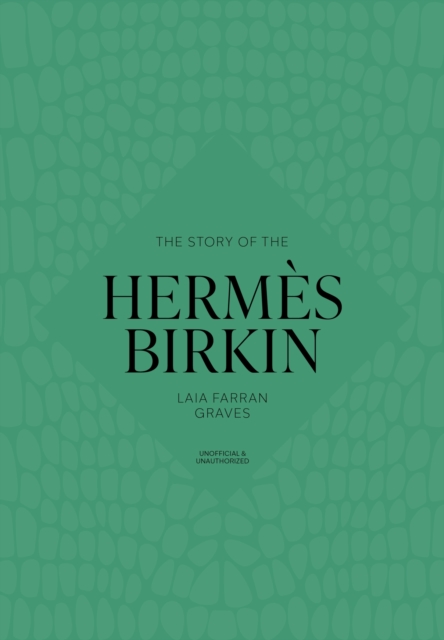 The Story of the Hermes Birkin