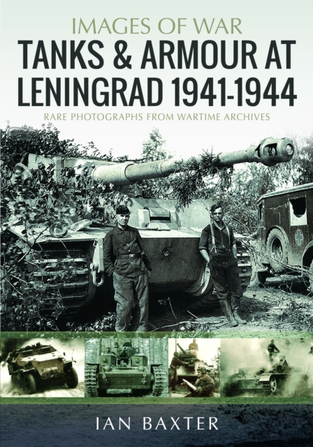 Tanks and Armour at Leningrad 1941–1944