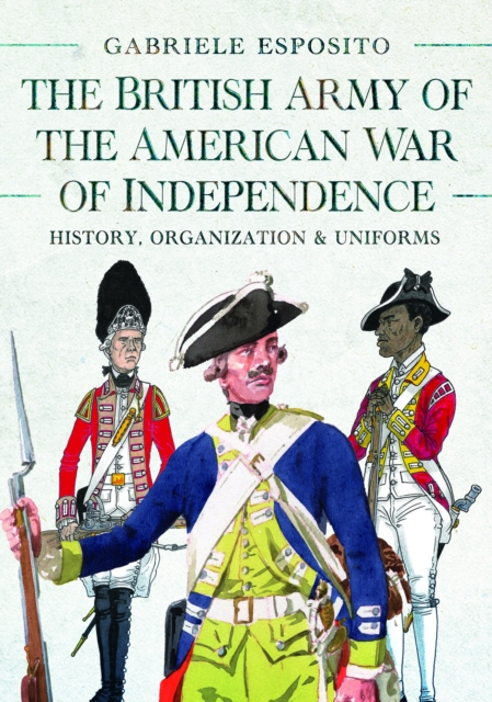 The British Army of the American War of Independence