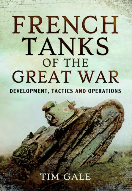 French Tanks of the Great War