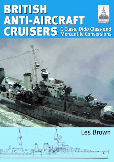 ShipCraft 35 - British Anti-Aircraft Cruisers